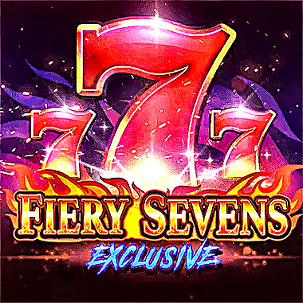 fiery sevens exclusive